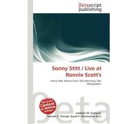 Sonny Stitt / Live at Ronnie Scott's: Sonny Stitt, Ronnie Scott, Dick Morrissey, Dan Morgenstern