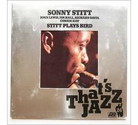 Sonny Stitt - That's Jazz: Stitt Plays Bird [LP]