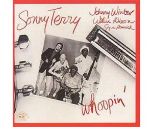 Sonny Terry With Johnny Winter & Willie Dixon Whoopin' (CD) Album