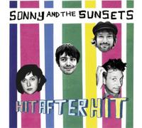 Sonny & The Sunsets Hit After Hit (Vinyl LP) 12" Album