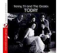 Sonny Til And The Orioles Today (Digitally Remastered) (CD)