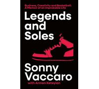Sonny Vaccaro Legends and Soles (Copertina rigida)