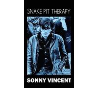 Sonny Vincent Snake Pit Therapy (Tascabile)