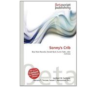 Sonny's Crib: Blue Note Records, Donald Byrd, Curtis Fuller, John Coltrane
