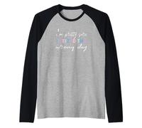Sono Abbastanza Sicuro di Aver colto Il Giorno Sbagliato, Funny Women Girl Maglia con Maniche Raglan