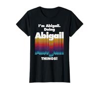 Sono Abigail Fare Abigail Cose Divertente Compleanno Nome Grunge Maglietta