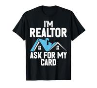 Sono agente immobiliare chiedere la mia carta agente immobiliare agente immobiliare broker Maglietta