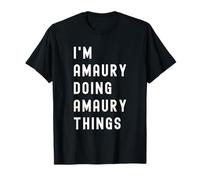 Sono Amaury Que Fa Cose di Amaury Maglietta