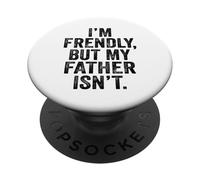 Sono amichevole ma mio padre non mi tocca PopSockets PopGrip Adesivo