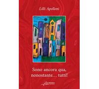 Sono ancora qua, nonostante... tutti!