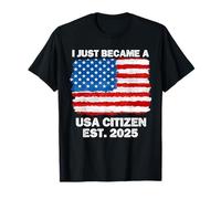 Sono appena diventato un cittadino USA 2025 Cittadinanza New American US Maglietta