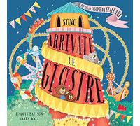 Sono arrivate le giostre. Ediz. a colori