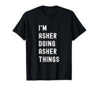 Sono Asher Que Fa Cose di Asher Maglietta