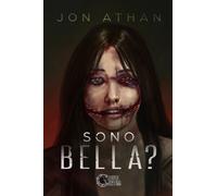 Sono Bella? - [Dark Abyss Edizioni]