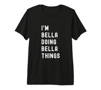 Sono Bella Que Fa Cose di Bella Maglietta Premium
