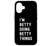 Sono Betty Que Fa Cose di Betty Custodia per iPhone 16