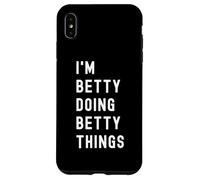 Sono Betty Que Fa Cose di Betty Custodia per iPhone XS Max