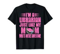 Sono Bibliotecaria Come La Mia Mamma Divertente Maglietta