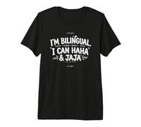 Sono bilingue Posso Haha & Jaja Umorismo Spagnolo Maglietta Premium