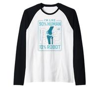 Sono Come 90% Umano 10% Robot Bionic Maglia con Maniche Raglan