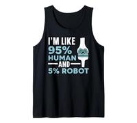 Sono Come 95% Umano e 5% amputato Robot Amputato Divertente Amputazione Canotta