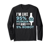 Sono Come 95% Umano e 5% amputato Robot Amputato Divertente Amputazione Maglia a Manica