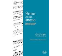 Libri Farruggio Salvatore / Rosa Mario Danilo - Sono Come Suono. La Musicoterapi