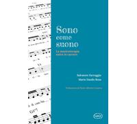 Sono come suono. La musicoterapia entra in carcere - Farruggio Salvatore, ...