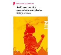 Soñó con la chica que robaba un caballo