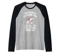 Sono così bravo a catturare pesci che raccontano storie su di me Maglia con Maniche Raglan