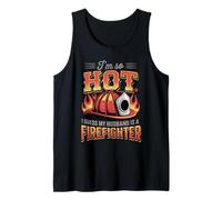 Sono così Caldo Mio Marito è Un Pompiere Moglie Abbigliamento Canotta