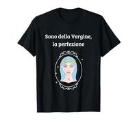 Sono della Vergine, la Perfezione - Grafica astrologica Maglietta