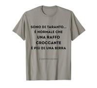 Sono di Taranto..è Normale Che #1 Maglietta