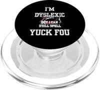 Sono dislessico ma posso ancora scrivere Yuck Fou PopSockets PopGrip per MagSafe