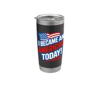 Sono diventato cittadino americano oggi Bicchiere termico in acciaio inox doppia parete