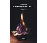 Sono diventato ricco