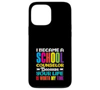Sono diventato un consigliere scolastico perché la tua vita Custodia per iPhone 13 Pro Max
