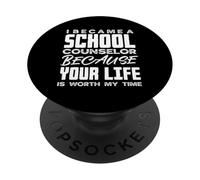Sono diventato un consigliere scolastico perché la tua vita PopSockets PopGrip Adesivo
