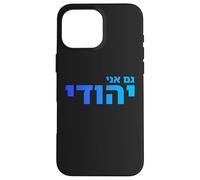 Sono ebraico ebraico Identità Orgoglio Ebraico Patrimonio Ebraico Israele Art Custodia per iPhone 16 Pro Max
