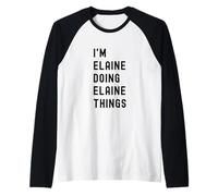 Sono Elaine Que Fa Cose di Elaine Maglia con Maniche Raglan