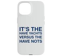Sono gli yacht contro i non hanno Custodia per iPhone 15