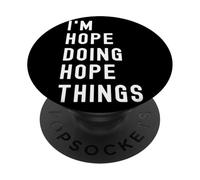 Sono Hope Que Fa Cose di Hope PopSockets PopGrip Adesivo
