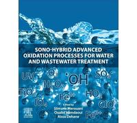Sono-Hybrid Advanced Oxidation Processes for Water and Wastewater Treatment