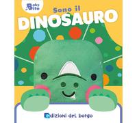 Sono il dinosauro. Ediz. a colori - AA.VV.