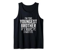 Sono Il Fratello più Giovane se Lo Voglio Lo ottengo Fratello Divertente Canotta