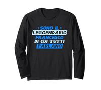 Sono Il Leggendario Francesco Natale Regalo Maglia a Manica