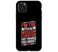 Sono il pazzo curatore del museo. Custodia per iPhone 11 Pro Max