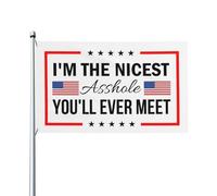 Sono il più simpatico stronzo che tu abbia mai incontrato. Bandiere 3x5 piedi per decorazioni interne ed esterne, stendardo per processione con 2 occhielli.