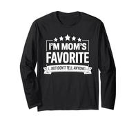 Sono Il Preferito della Mamma, Mamme Favorite She Told Me Funny Humor Maglia a Manica