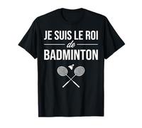 Sono il re di badminton Giocatore di Badminton Bad umorismo Maglietta